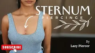 Sternum Chest Piercing Done By Lazy Piercer In Delhi India|Lazy Piercer