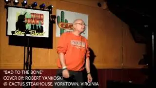 BAD TO THE BONE   ROBERT YANKOSKI