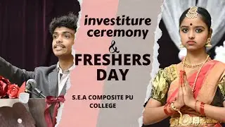 INVESTITURE CEREMONY & FRESHERS' DAY | S.E.A COMPOSITE PU COLLEGE