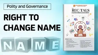 Understanding the Right to Change Name: Legal Insights & Process | Recitals Current Affairs