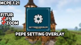 Pepe Setting Overlay Texture Pack For Mcpe 1.21+ |F5 Button And Zoom For Mcpe🔥