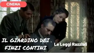🎥 IL GIARDINO DEI FINZI CONTINI - Le Leggi Razziali