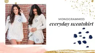 Monogrammed Everyday Sweatshirt