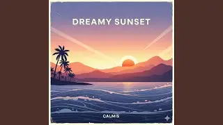 Dreamy Sunset