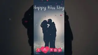 happy kiss day song