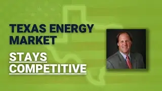 Texas Energy Market Stays Competitive