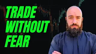 How to Trade Without Fear