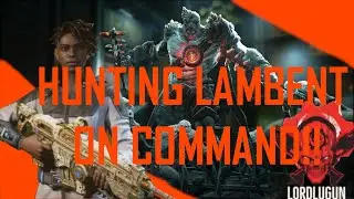 GEARS 5 OP 7 HUNTING LOCUST AND LAMBENT ON NEW MAPS!!
