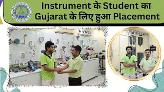 Instrument के Student का Gujarat के लिए हुआ Placement | Best Instrumentation Training in #india