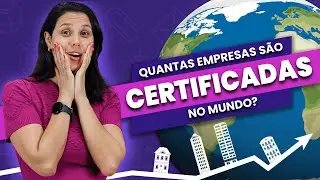 Certifica&ccedil;&atilde;o ISO: Quantas empresas j&aacute; foram certificadas? | QMS Brasil