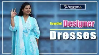✨ Designer Dresses | Latest Dresses Collection 2025 | She Needs Saree World ✨