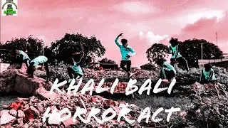 Khali Bali Horror act by RDS indian Group - C.