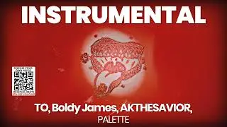 INSTRUMENTAL BEAT : PALETTE - TO, Boldy James, AKTHESAVIOR, LIFEOFTHOM