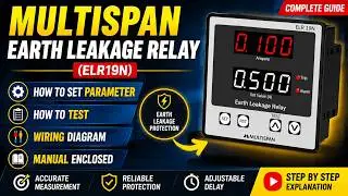 HOW TO SETUP MULTISPAN EARTH LEAKAGE RELAY (ELR19N)?