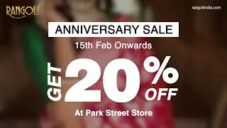 Anniversary Sale at Rangoli Park Street Store | Best Fashion Sale in Kolkata with 20% Off