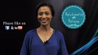 Relationship vs religion