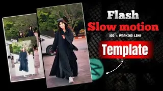 Flash Slow Motion Template 🔥 | Trending CapCut Reel Editing Tutorial 2025