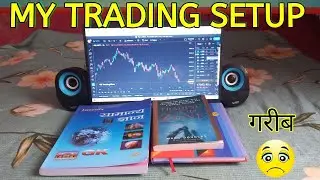 My Trading Setup Tour || Price 100** 🤫 #setuptour