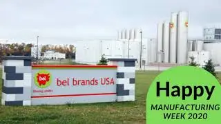 Bel Brands USA (Brookings) |  Manufacturing Week 2020