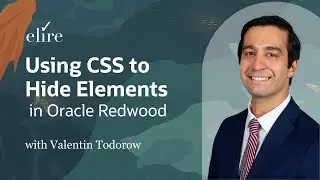 Using CSS to Hide Elements in Oracle Redwood