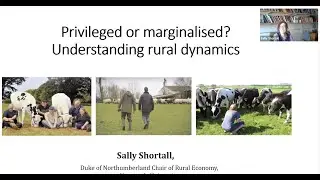 Privileged or Marginalised? Understanding Rural Dynamics. Sally Shortall