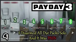 I Disarmed All Dye Packs Solo and It Was PAIN [Payday 3] #payday3