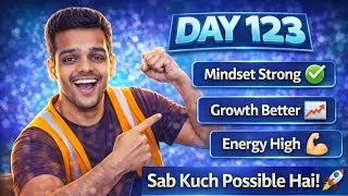 DAY 123 | Energy High ⚡ Mindset Strong 💪 | Real Hustle Continues 🚀