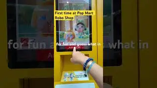 First time to use the Pop Mart Robo Shop #labubu #popmart #popmartroboshop #labubuhunt