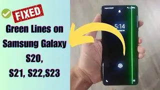 [ИСПРАВЛЕНО] Ошибка зеленой линии на Samsung Galaxy S20/S21/S22/S23