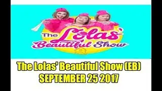 The Lolas' Beautiful Show - (EB) - SEPTEMBER 25 2017