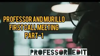#moneyheist. Professor and inspector Murillo call meeting (part-1)