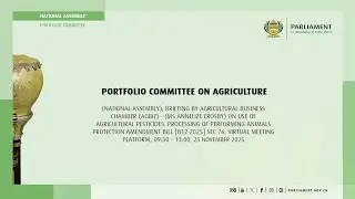 Portfolio Committee on Agriculture, 25 November 2025