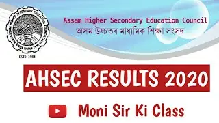AHSEC Class 12 Results 2020 | Important Update on 29 April 2020