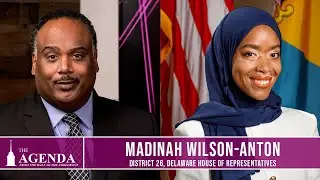 Rep. Madinah Wilson-Anton on Comedy, Community, and Delaware Politics | The Agenda