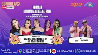 GUNDALA GROUP KHITANAN MUHAMMAD ABIZAR AL FATIH || MINGGU, 11 JANUARI 2026 (SIANG)