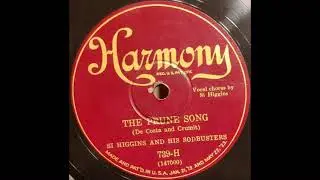 Si Higgins & his Sodbusters - The Prune Song (1928)