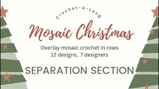 Christmas Mosaic CAL Separation Part by BebaBlanket