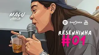RESENHINHA #01 - MALU MOTA (COMPLETO)