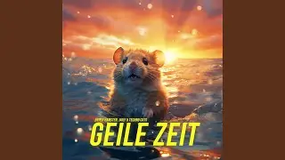 Geile Zeit