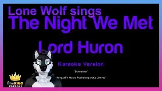 Lone Wolf sings The Night We Met by Lord Huron