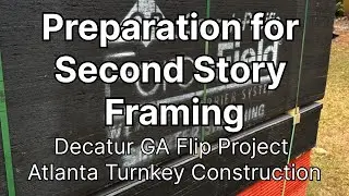 Preparation for Second Story Framing | Decatur GA Flip Project | Atlanta Turnkey Construction