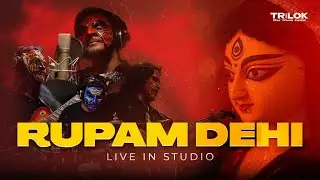 Rupam Dehi Jayam Dehi - Trilok | Live In Studio | Devi Durga | Powered by @boAt-lifestyle