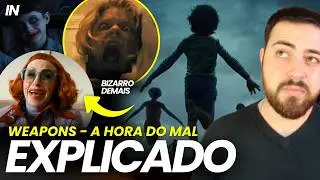 Weapons - A Hora do Mal EXPLICADO: O Final, a Gladys e os Segredos que Voc&ecirc; N&atilde;o Percebeu! | +An&aacute;lise