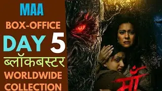 MAA BOX OFFICE COLLECTIONS WORLDWIDE, MAA MOVIE, KAJAL DEVGAN,BOX OFFICE UPDATES, DAY 6 ,BOX OFFICE