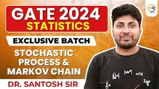 GATE STATISTICS 2025 | Stochastic Process & Markov Chain | Mathstats :8810409392