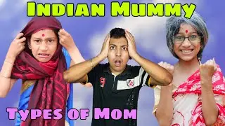 Types of Mom | Part 2 | Indian Mom | Funny Video | Prashant Sharma Entertainment