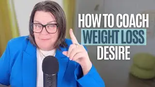 434-Coaching When Clients Still Want Weight Loss