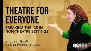 Theatre Workshop part 1 | Theatre for Everyone: Breaking the Ice in Non-Theatre Settings