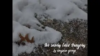 The Sandy Lake Tragedy