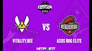 Vitality.Bee vs ASUS ROG ELITE @  EU Masters Summer 2019 Playin